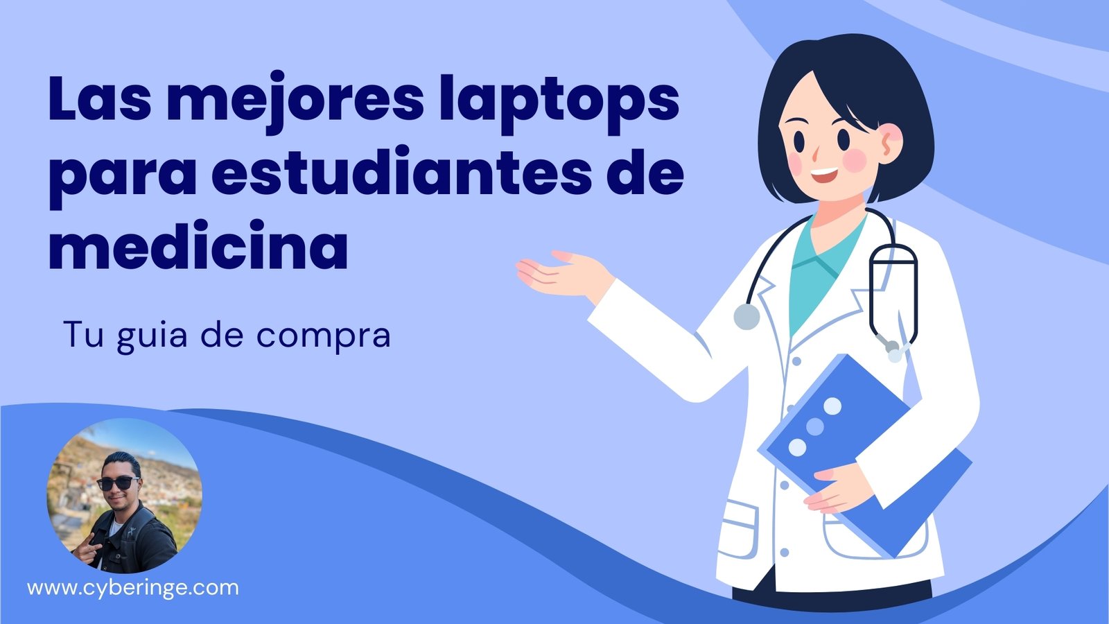 Guía 2026 para elegir la mejor laptop para un estudiante de medicina