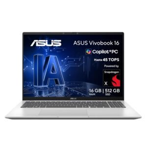 ASUS Vivobook 16” IA, Snapdragon X1/NPU 45 TOPS/16GB RAM/512GB SSD/hasta 27 Horas de batería + Carga rápida USB‑C/Teclado retroiluminado/Garantia con la Marca en Mexico.